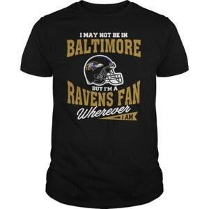 Ravens Fan Wherever I Am  Baltimore Football Graphic Pride Fan T-Shirt